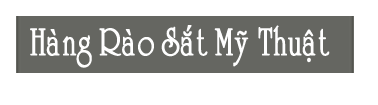 Hàng Rào Sắt Mỹ Thuật